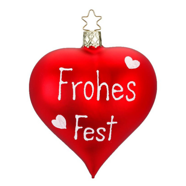 Frohes Fest Heart Ornament by Inge Glas of Germany
